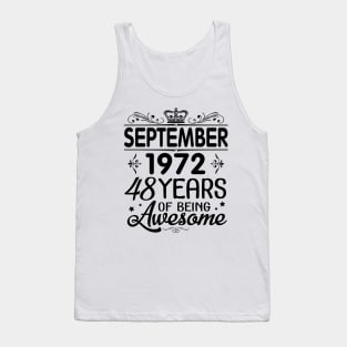 September 1972 Happy Birthday 48 Years Of Being Awesome To Me You Papa Nana Dad Mom Son Daughter Tank Top